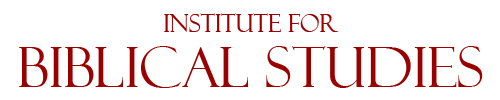 Institute for Biblical Studies